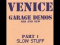 Venice - The Only Love I Had 