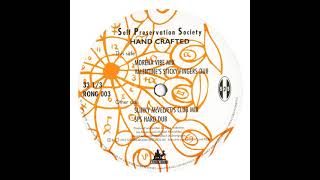 Self Preservation Society – Hand Crafted - (SPS Hard Dub)