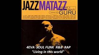 Living in this world / GURU &amp; SWEET SABLE