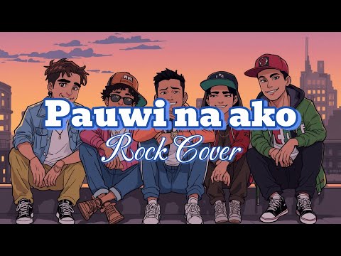 Pauwi na ako - O.C. DAWGS | Rock Cover