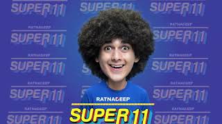 Download lagu Ratnadeep Super 11 mp3 Download lagu Ratnadeep Super 11 mp3