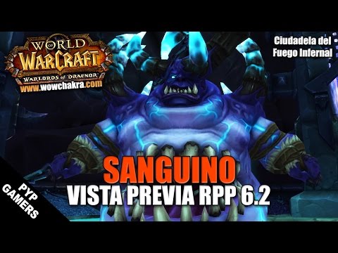 Sanguino (Guía básica RPP) | WoW: Warlords of Draenor 6.2