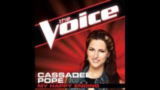 Cassadee Pope: &quot;My Happy Ending&quot; - The Voice (Studio Version)