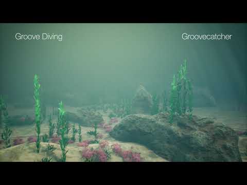 Groovecatcher - Groove Diving