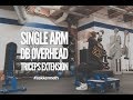 Single Arm DB Overhead Triceps Extension | #AskKenneth