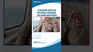Kakorlantas Lakukan Patroli Udara Cek Kesiapan Operasi Lilin 2022 di Jabar Jelang Nataru