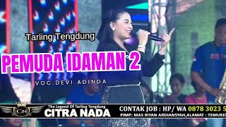 Download lagu PEMUDA IDAMAN 2 // CITRA NADA LIVE DUKUH KUBANGLINGKE - DESA CIGADUNG // KEC.BANJARHARJO -.BREBES mp3