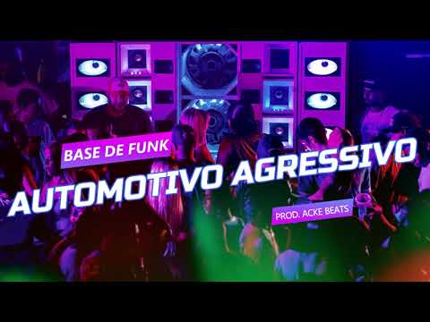 "Automativo Agressivo" Base de Funk / Type Beat 2021 (Prod. Acke Beats)