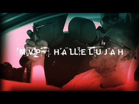 MVP - HALLELUJAH  | OFFICIAL MUSIC VIDEO |