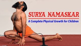 Surya Namaskar: A Complete Physical Growth for Children | Swami Ramdev
