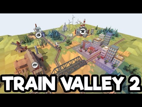 Train Valley 2 Gameplay Impressions - Moving Freight In a Train Sim!