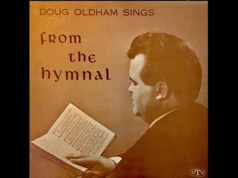 Doug Oldham Sings From The Hymnal