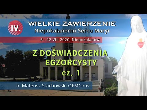 17.08 g.19:00 Konferencja: o. Mateusz Stachowski OFMConv, Z doświadczenia egzorcysty (cz. 1) | WZNSM