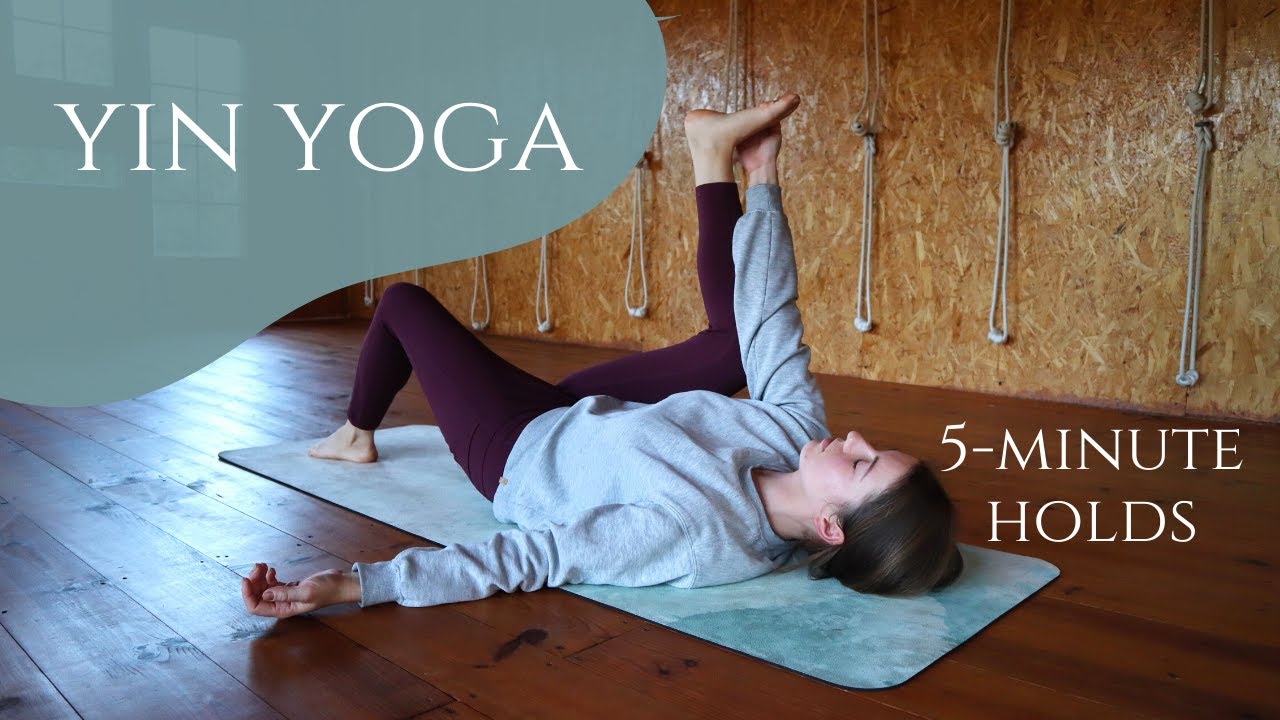 Yin Yoga Class 30-min with 5-min Holds — Yin Yoga class, 32 minutes