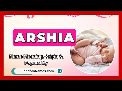 Arshia - Baby Girl Name Meaning, Origin & Popularity - RandomNames.com