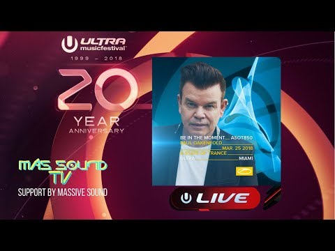 Paul Oakenfold LIVE Ultra Music Festival 2018 (ASOT 850 STAGE) - [#UMF20] HD