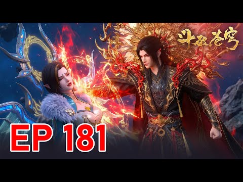 EP 181 Preview🔥BTTH🔥Xiao Yan savagely beats down two Great Demon Phoenixes...