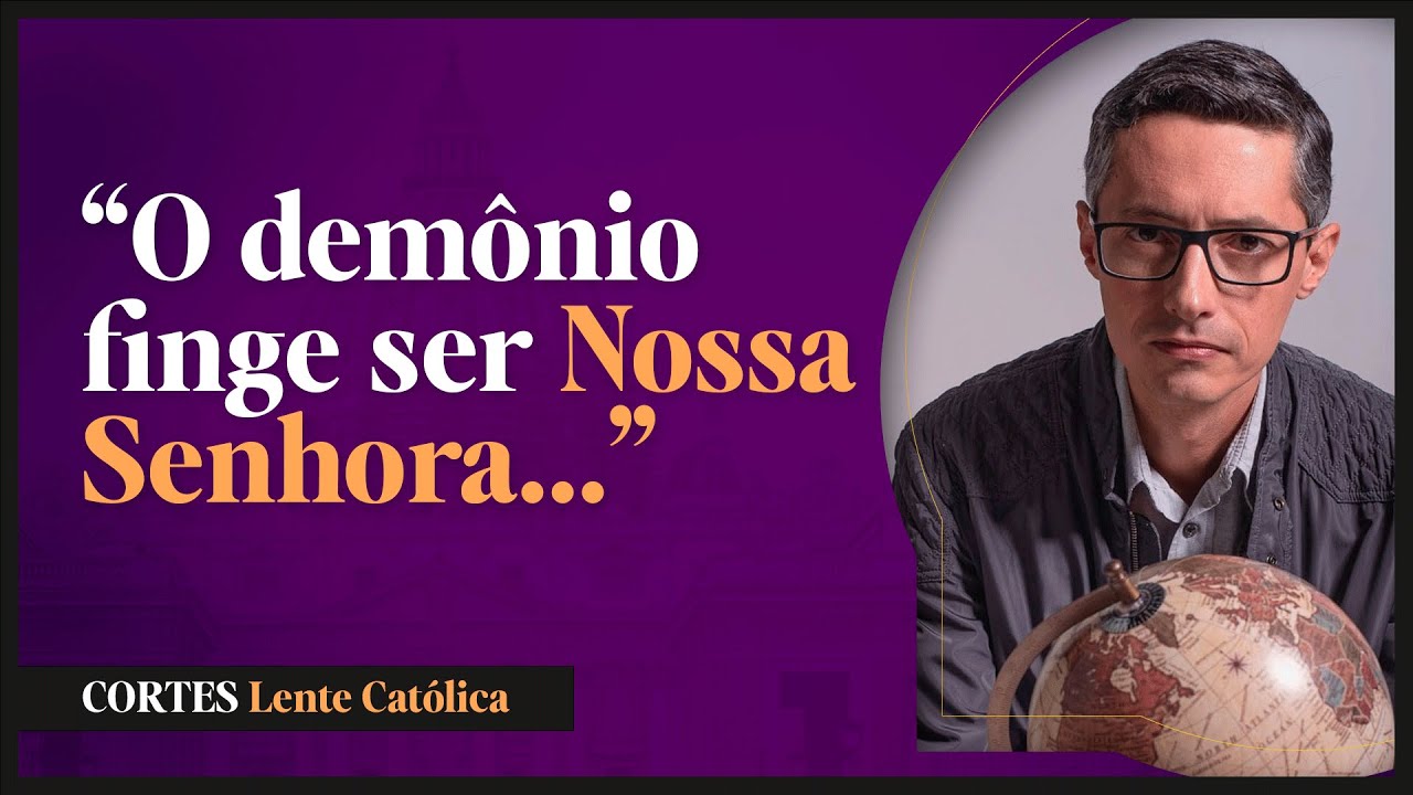 FALSAS APARIÇÕES de Nossa Senhora: COMO RECONHECER? - Prof. Raphael Tonon | Cortes Lente Católica