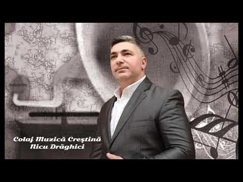 Nicu Drăghici - Muzică creștină