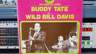 Buddy Tate et Wild Bill Davis FULL Remasterd By B v d M 2017