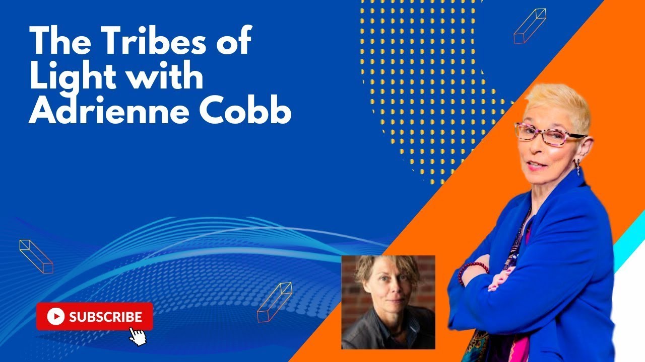 The Tribes of Light with Adrienne Cobb | The Dr. Pat Show: Talk Radio to Thrive By!
