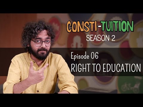 Consti-tuition - Episode 6: Right To Education