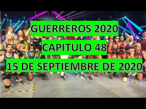 Guerreros 2020 Capítulo 48  15 de septiembre 2020