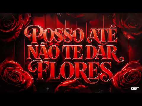 MC Ryan SP, MC Jacaré, MC Meno K - Posso até não te dar flores