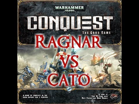 Warhammer 40K: Conquest the Card Game (Ragnar vs. Cato)