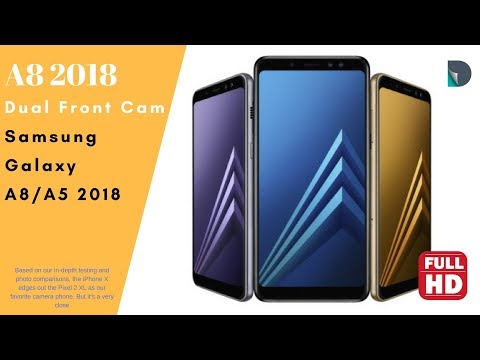 Samsung Galaxy A8 / A5 2018 First Look, Price, Specs, Release Date and Review
