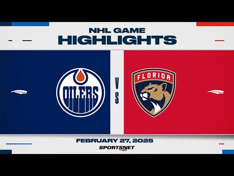 NHL Highlights | Oilers vs. Panthers - February 27, 2025
