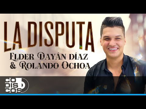 La Disputa, Elder Dayán Díaz & Rolando Ochoa - Video