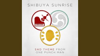 Sad Theme (From "One Punch Man")