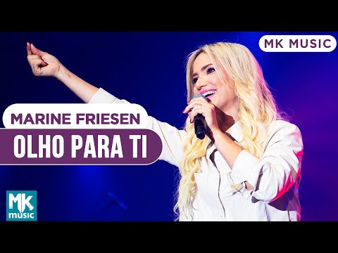 Olho Para Ti - Marine Friesen