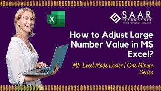 How to Adjust Large Number Value in MS Excel? MS Excel Made Easier | One Minute Series
