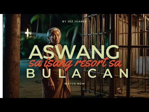Part 4 Aswang sa isang Resort sa Bulacan (Jane & Rafael) l True Story