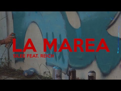 La Marea - silee feat. Reich (videoclip oficial)