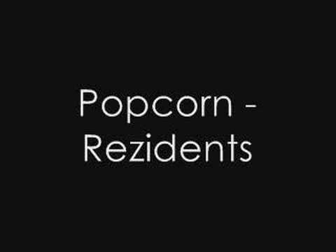 Popcorn - Rezidents