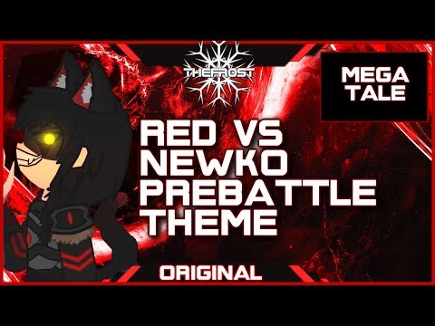 [Megatale OST] Newko VS Red Pre-Battle Theme [FrostFM Original]