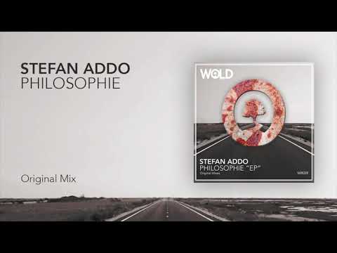 STEFAN ADDO - Philosophie (Original Mix)