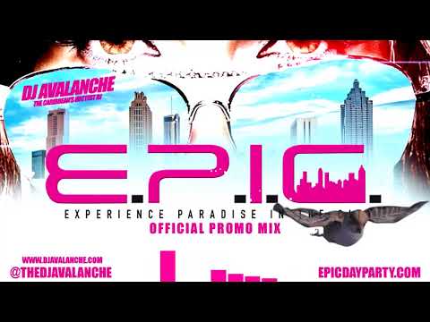DJ AVALANCHE PRESENTS: EPIC DAY PARTY PROMO MIX 2018