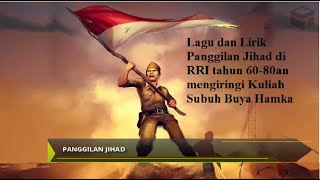 Download lagu Lagu dan Lirik Panggilan jihad di RRI tahun 1960 sd 1980-an masya Allah masih enak didengar mp3 Download lagu Lagu dan Lirik Panggilan jihad di RRI tahun 1960 sd 1980-an masya Allah masih enak didengar mp3
