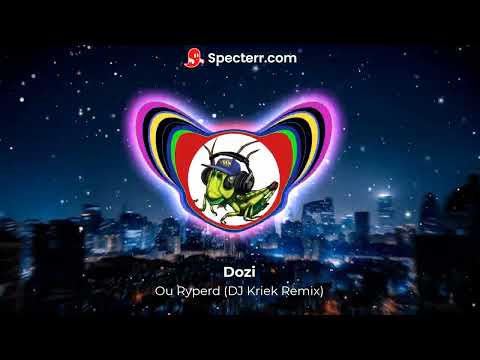 Dozi - Ou Ryperd (DJ Kriek Remix)