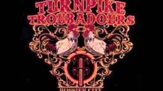 Turnpike Troubadours - Every Girl Turnpike Troubadours - Every Girl
