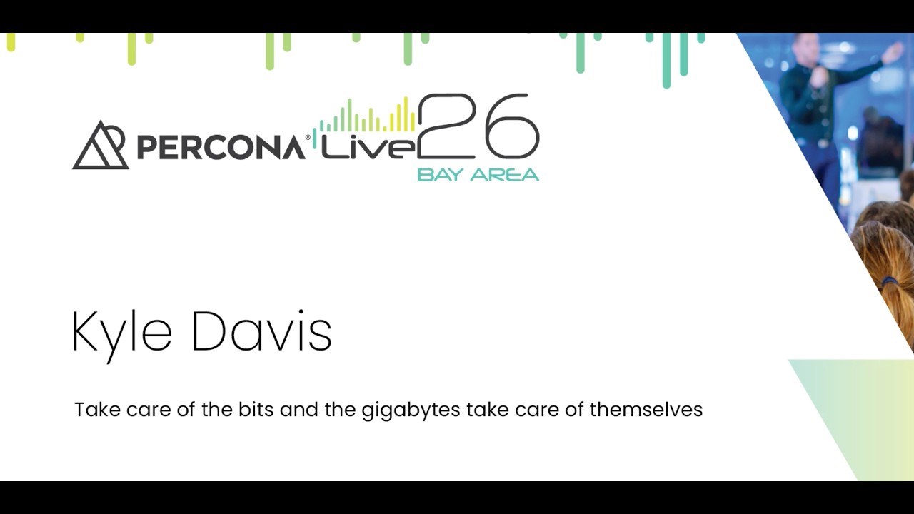 Take care of the bits and the gigabytes take care of themselves