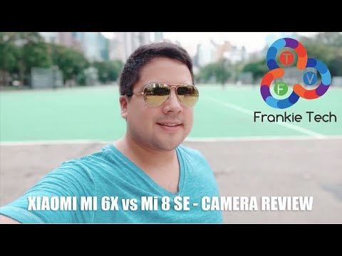 Xiaomi Mi 6X vs Mi 8 SE - Camera Review