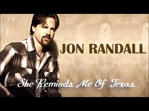 She Reminds Me of Texas - Jon Randall