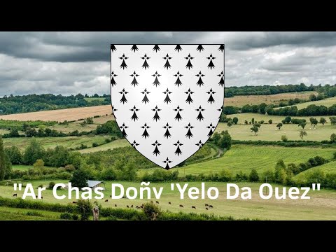 “Ar Chas Doñv ‘Yelo Da Ouez” - Breton Nationalist Song