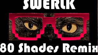 SWERLK Polysix and Chill Remix by 80 Shades (Scissor Sisters and MNDR)
