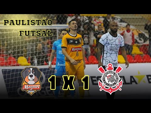 Magnus 1 x 1 Corinthians - Melhores Momentos - (IDA) Paulistão Futsal 2022